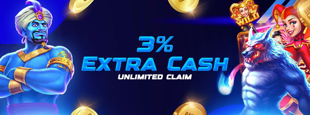3% Extra Cash. Unlimited Claim!