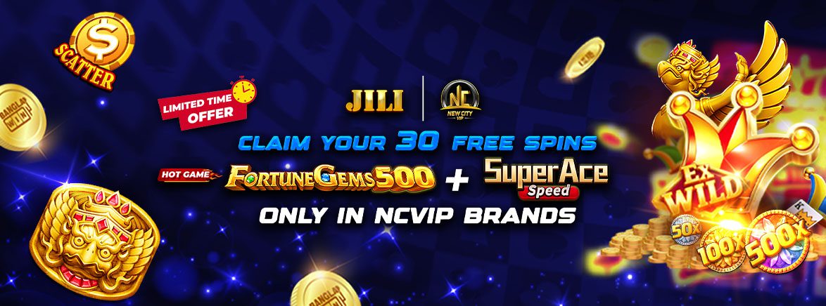 B4_EN_Fortune Gems + Superace_SEO_Promotions NCVIP Members – Exclusive FREE 30 SPINS