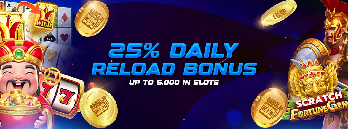 25% Slots Daily Reload Bonus